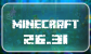 Minecraft 26.31.01