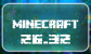 Minecraft 26.32