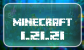 Minecraft PE 1.21.21
