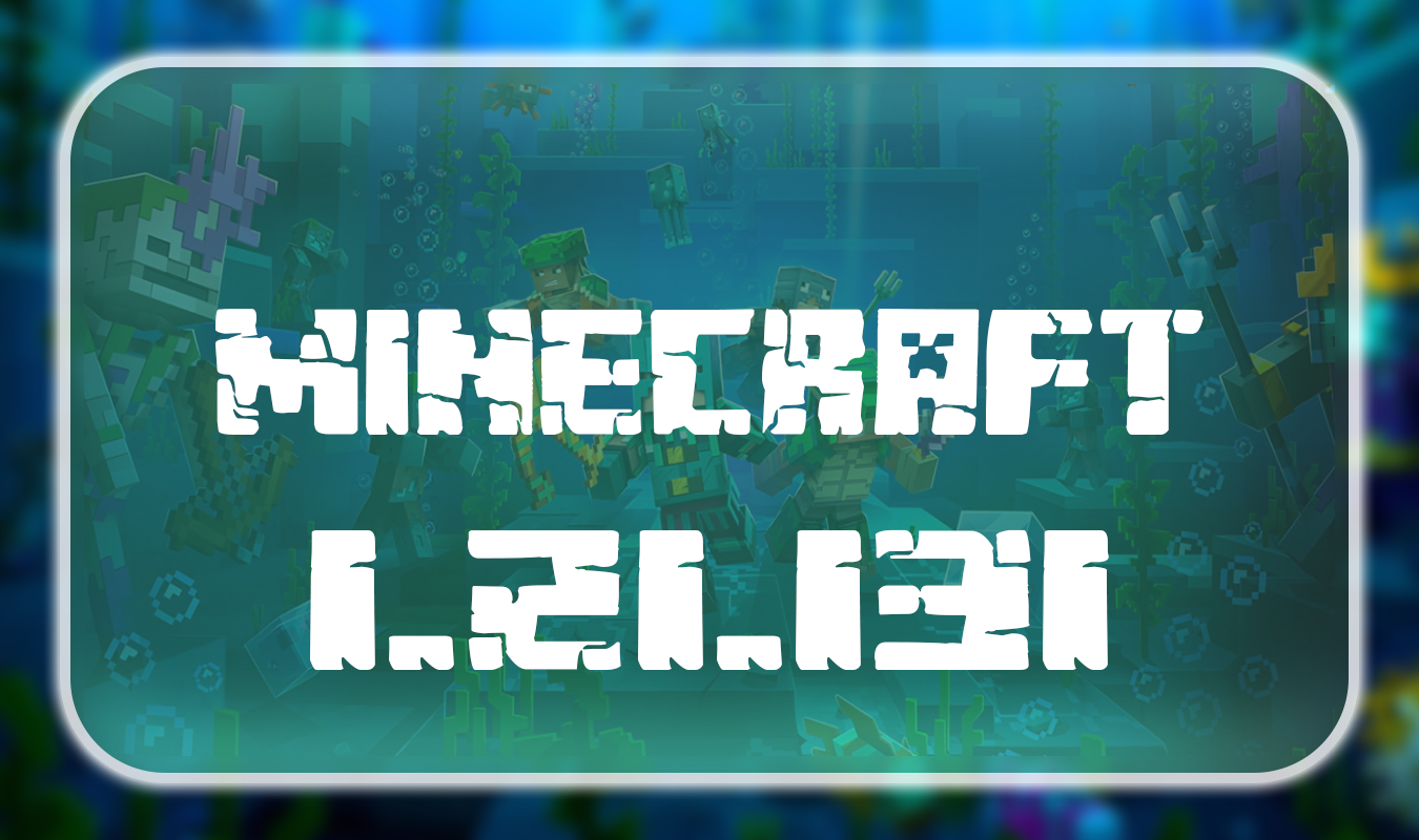 Minecraft 1.21.131.01