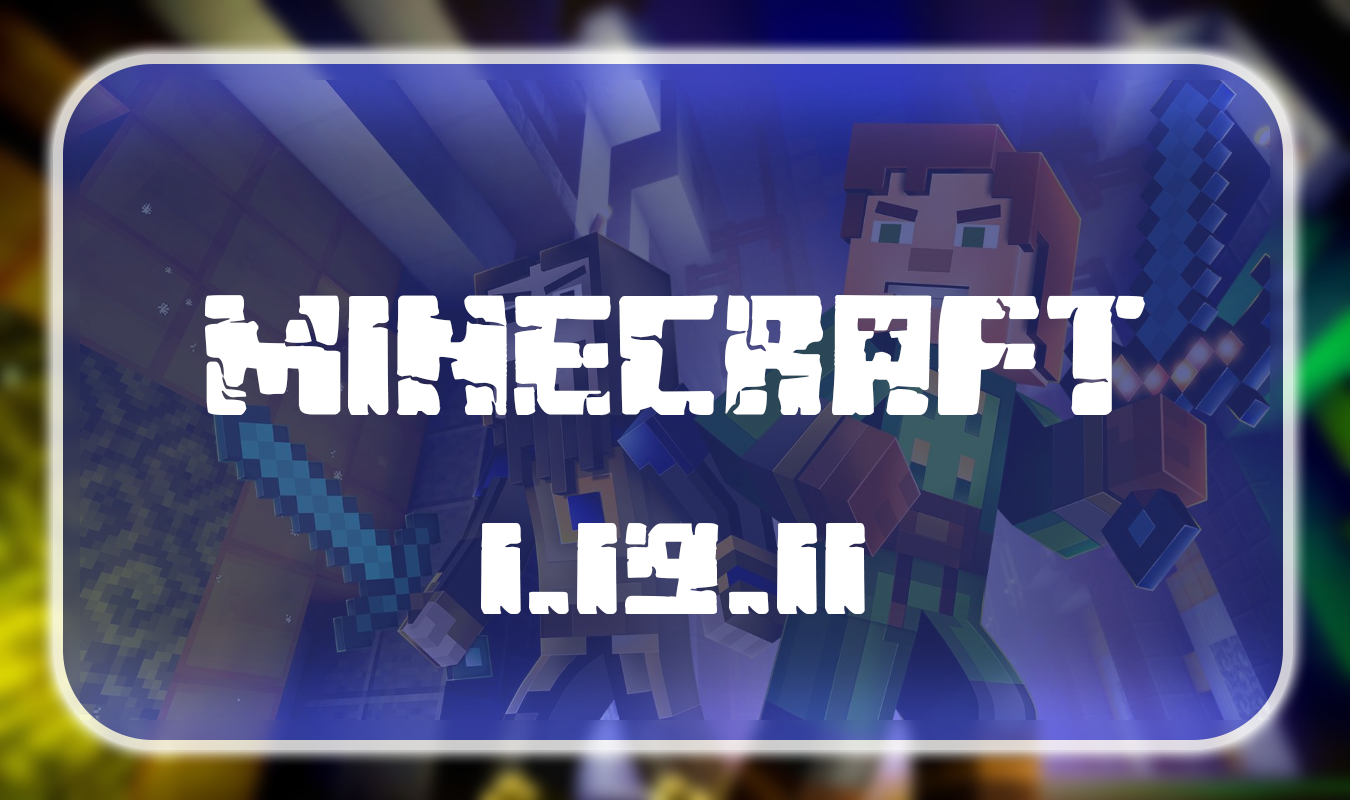 Minecraft 1.19.11