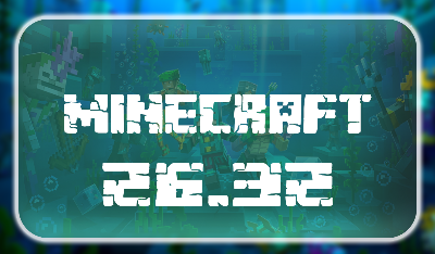 Minecraft 26.32.02