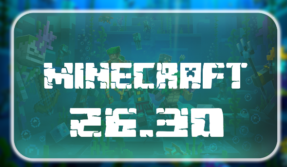 Minecraft 26.30.05